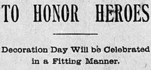 Memorial Day Planning Headline, Ottumwa Courier, 9 May 1901 (public domain).